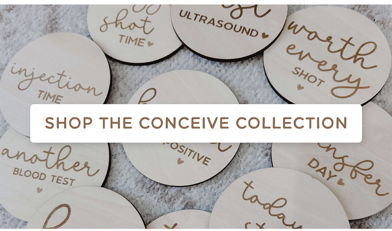 SHOP THE CONCEIVE COLLECTION
