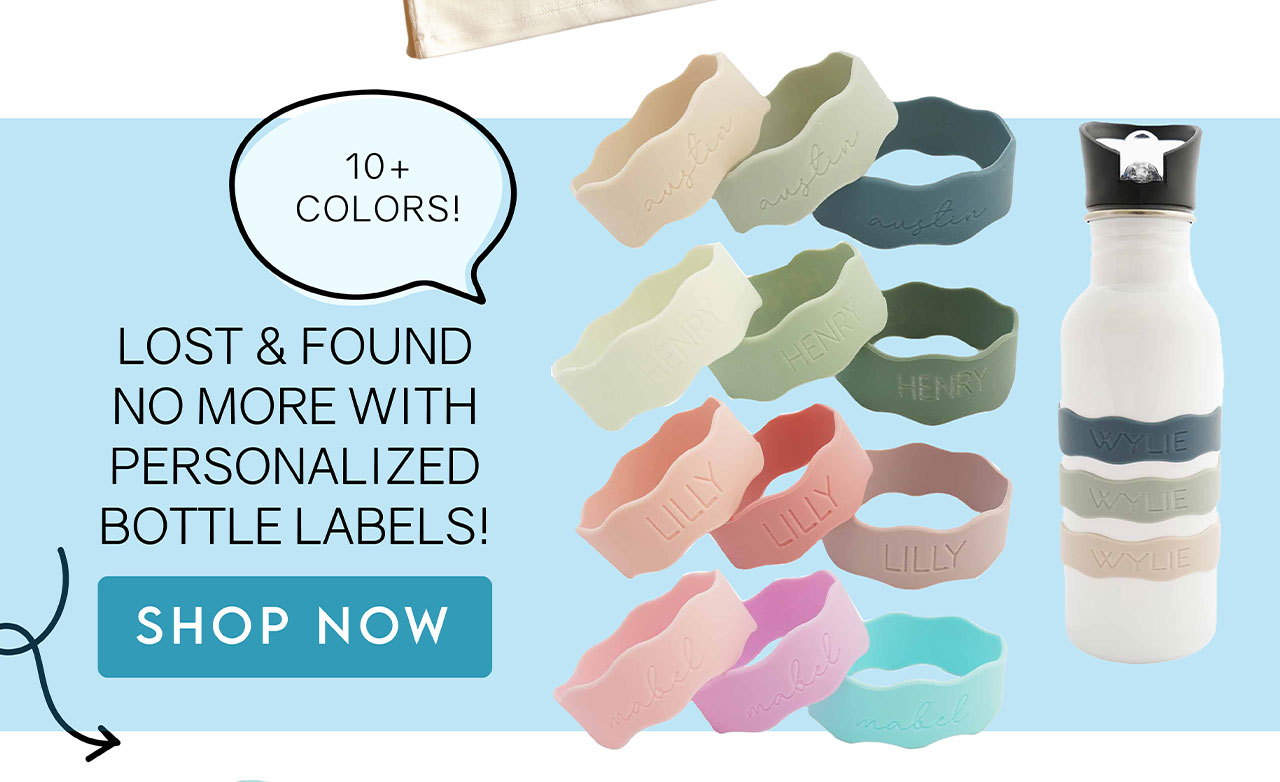 10+ colors! lost & found no more with personalized bottle labels!