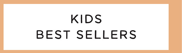 KIDS BEST SELLERS