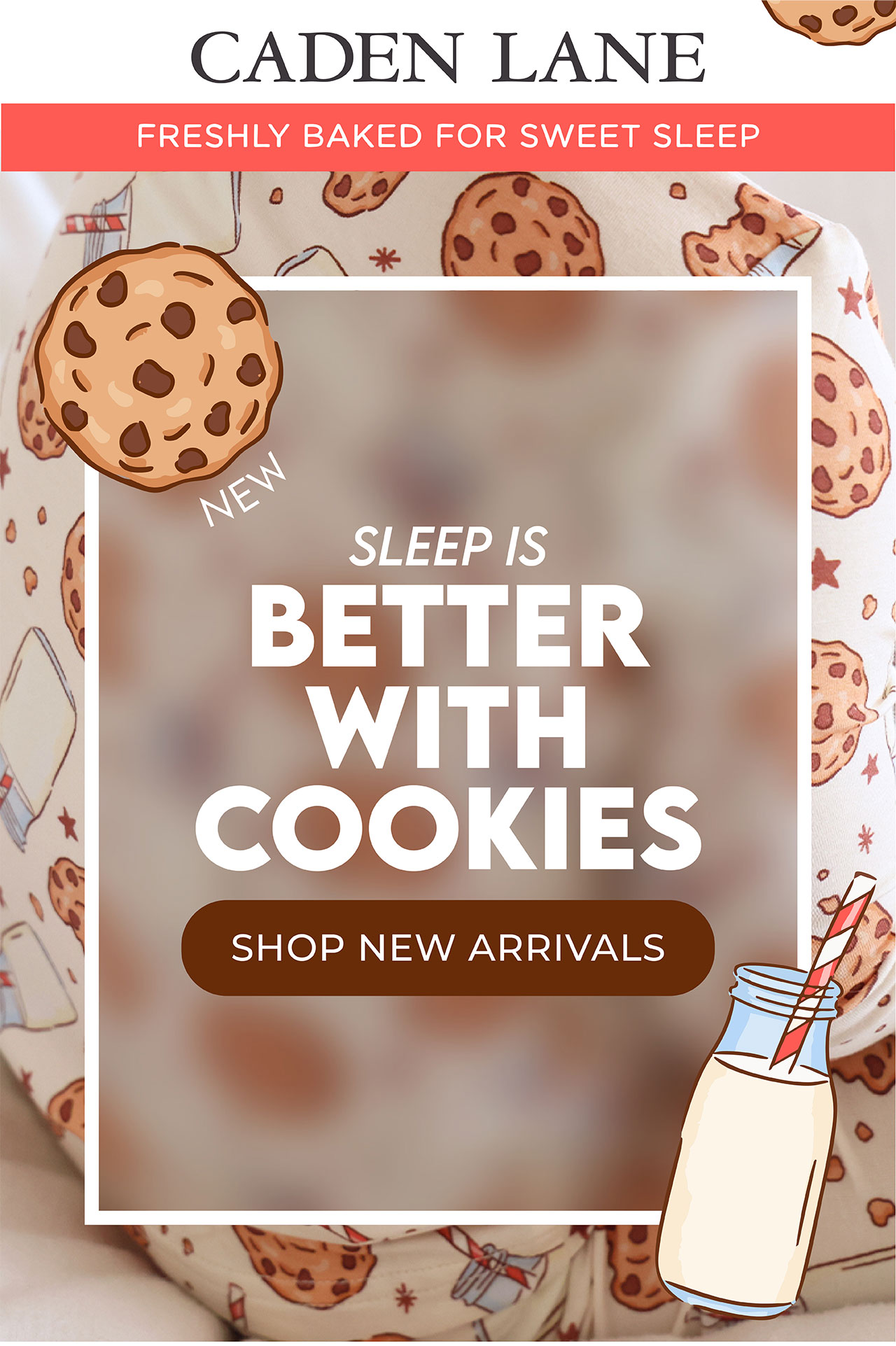 freshly baked for sweet sleep | NEW! | sleep is better with cookies