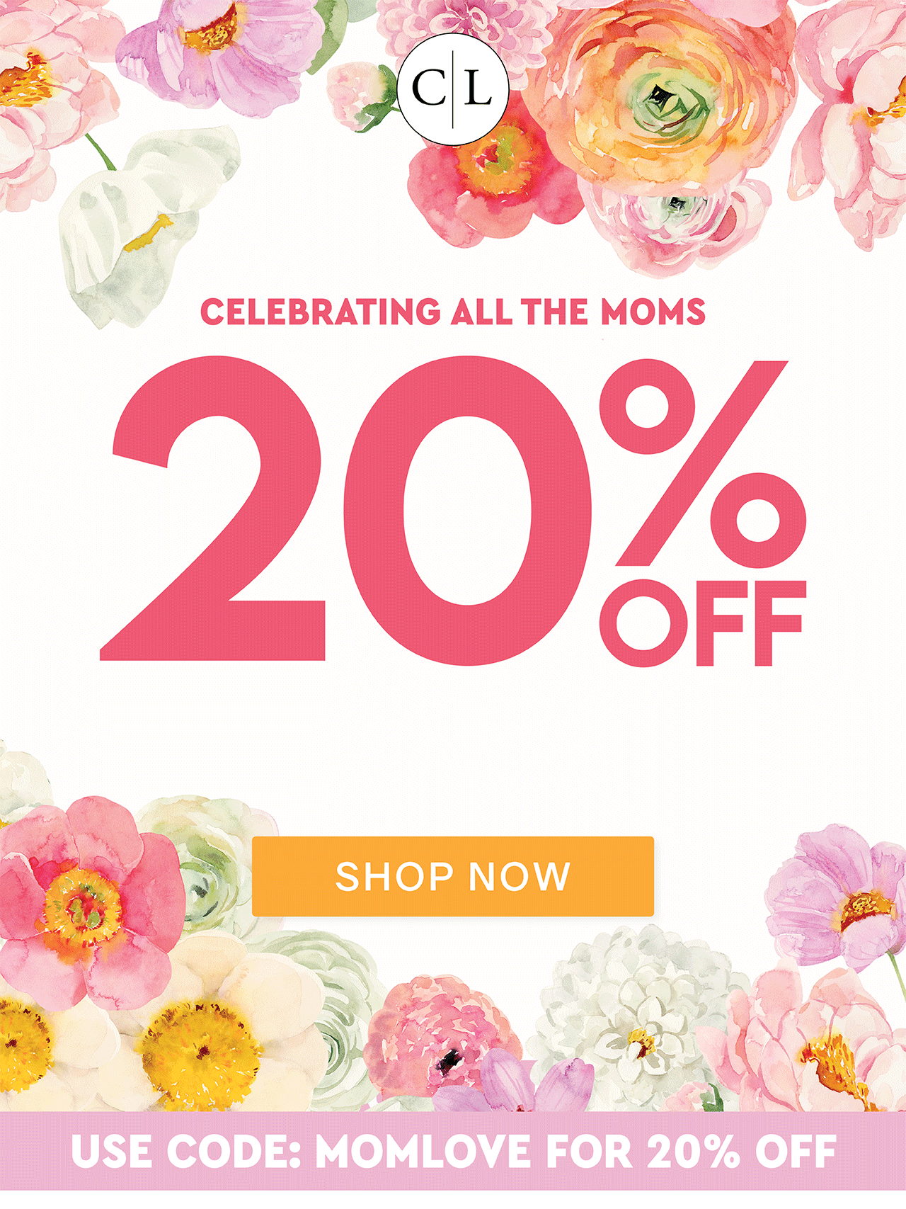 clebrating all the moms!