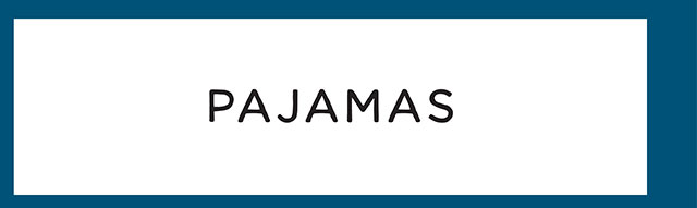 PAJAMAS