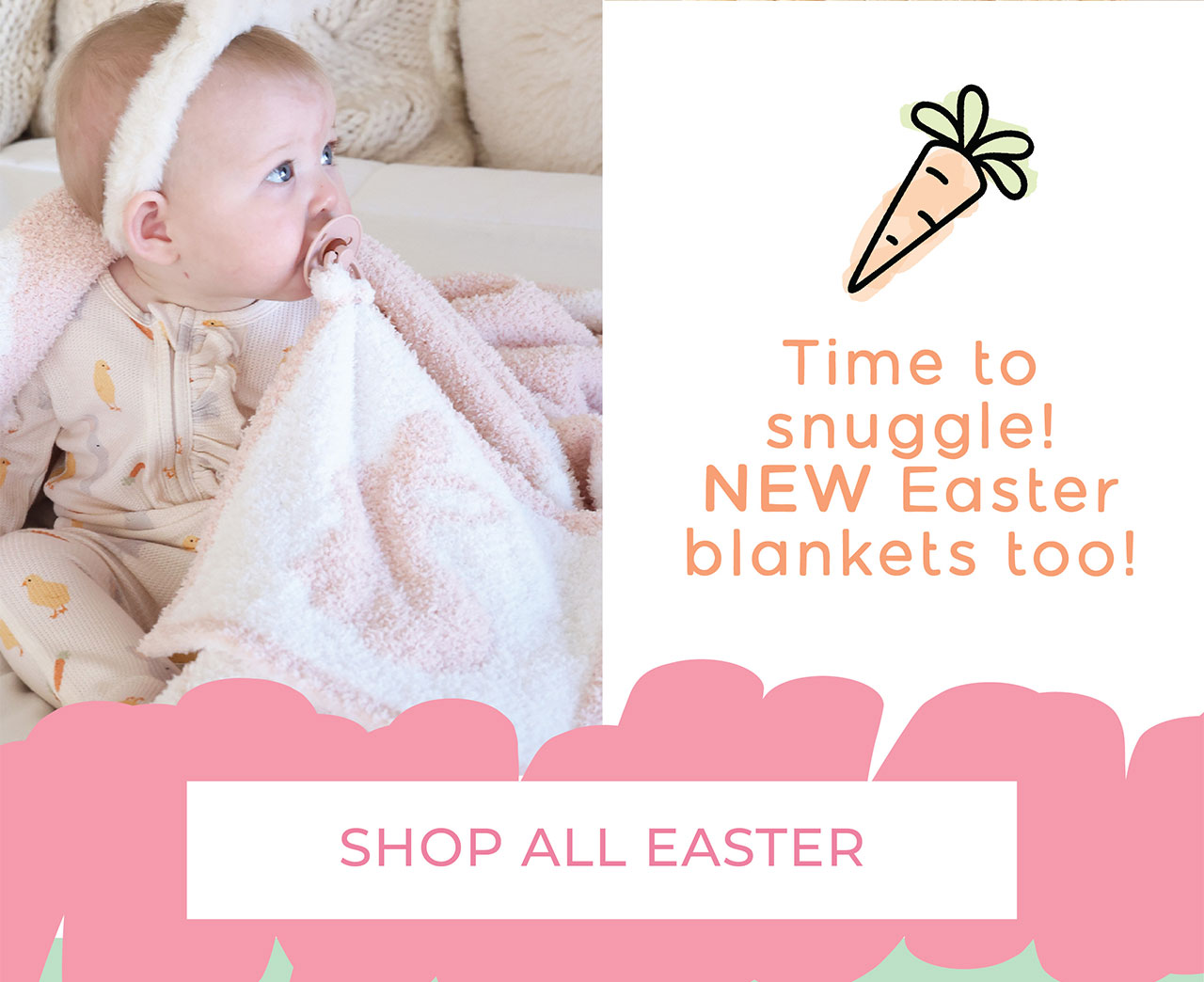 Time to snuggle! NEW Easter blankets too!