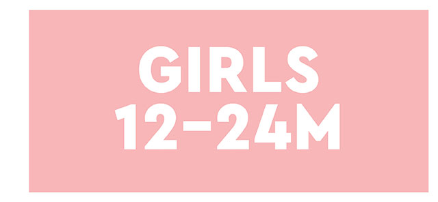 GIRLS 12-24M