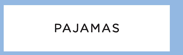 PAJAMAS