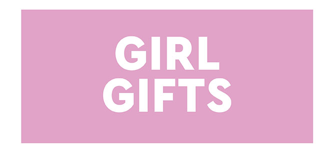 GIRL GIFTS