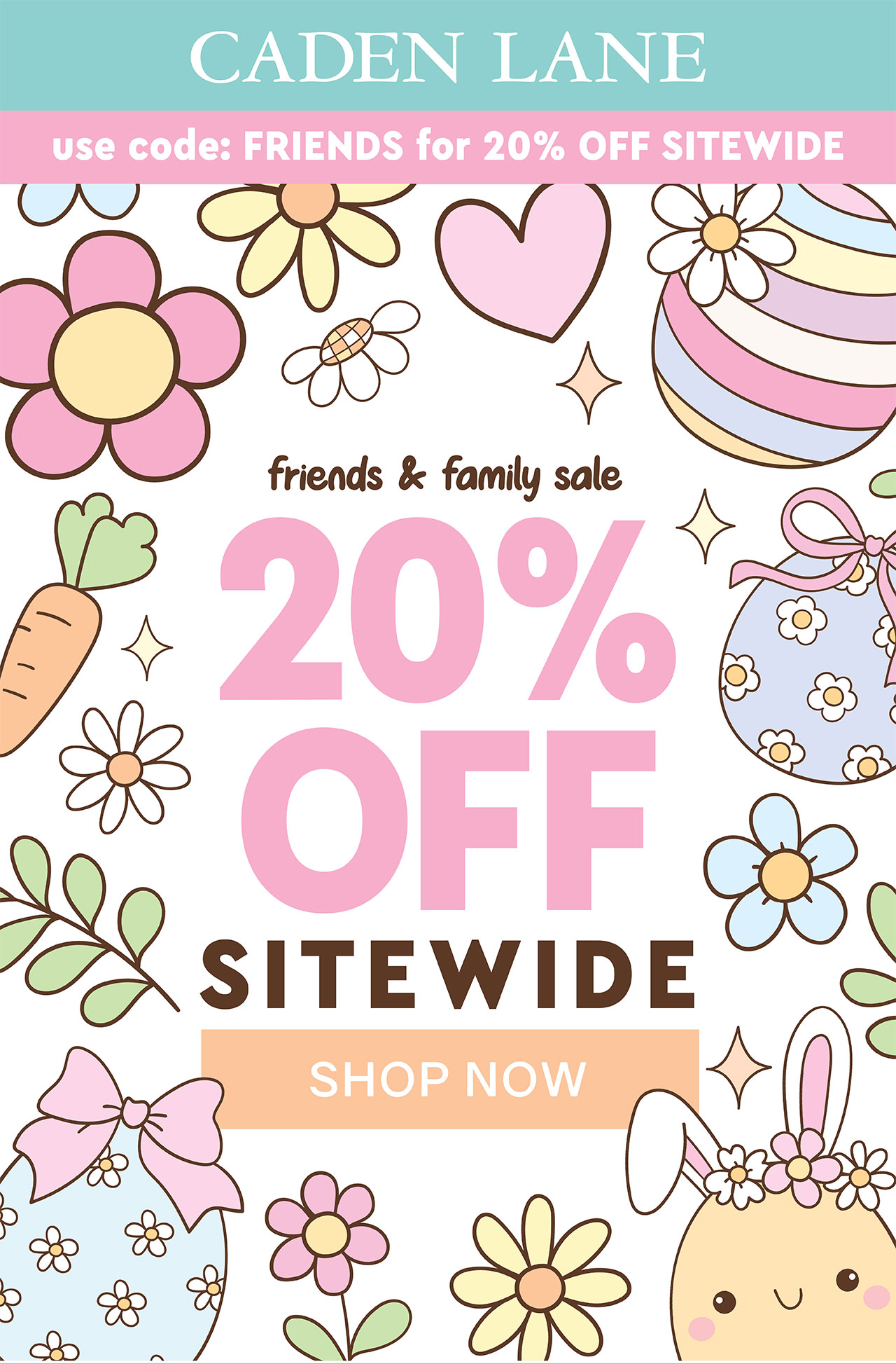 Family & Friends Sale 20% OFF Sitewide SHOP NOW