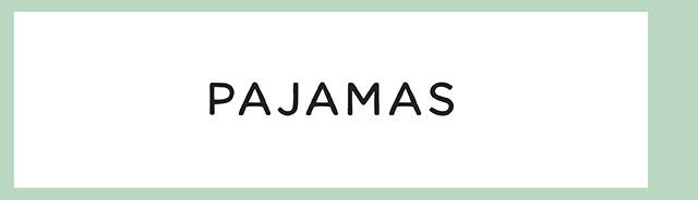 PAJAMAS