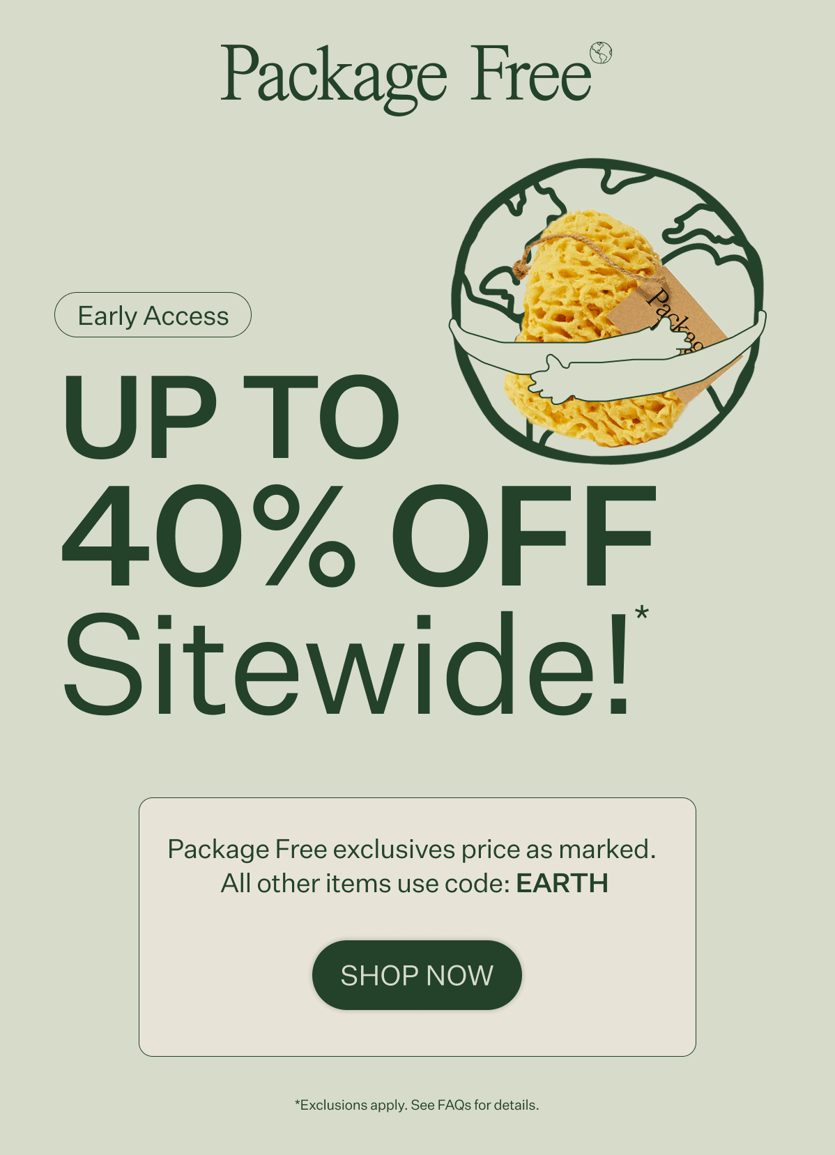 Early Access! Package Free Shop