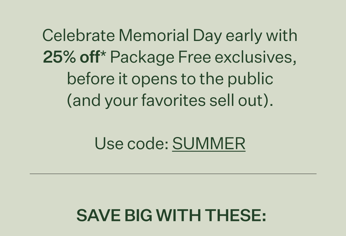 Shop Early Access! Package Free Shop