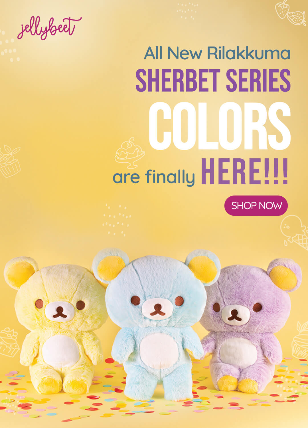 🍦🎉 All New Rilakkuma Sherbet Series COLORS are NOW AVAILABLE!! Jellybeet