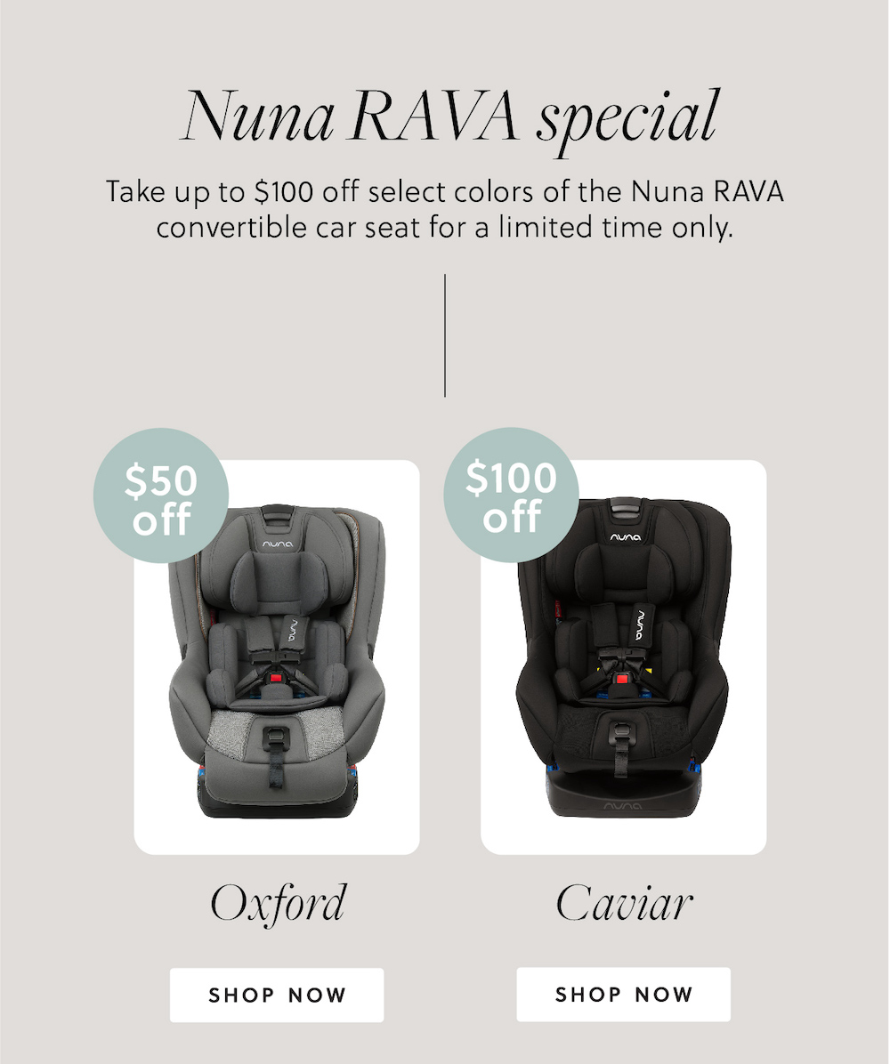 Up to 100 off the Nuna RAVA! The Baby Cubby