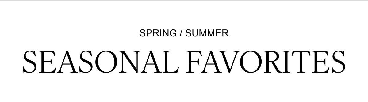 Seasonal favorites