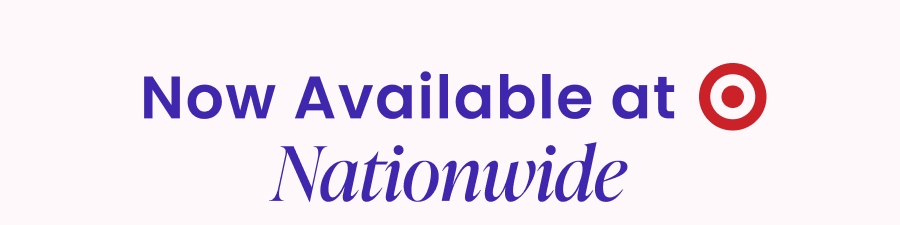 Now Available at Target Nationwide