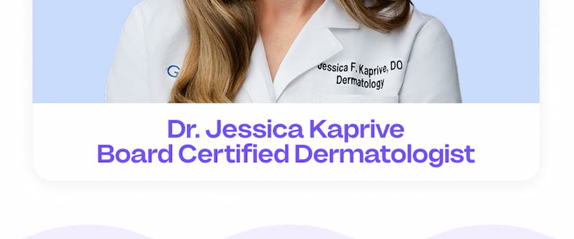 Dr. Jessica Kaprive Board Certified Dermatologist