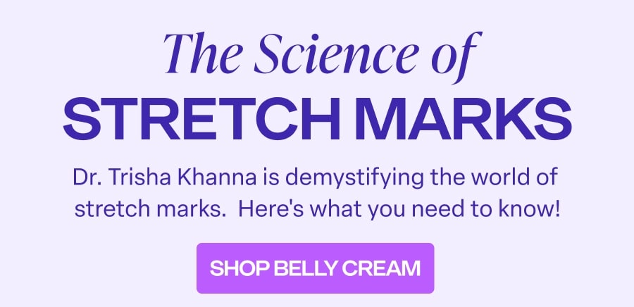 The Science of Stretch Marks. Shop Belly Cream