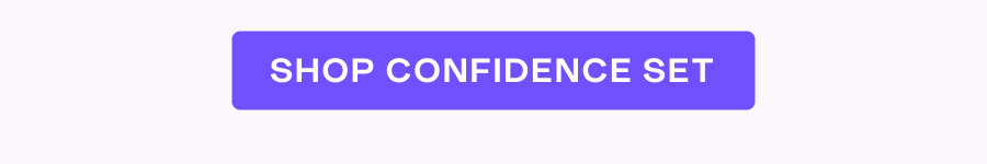 SHOP CONFIDENCE SET