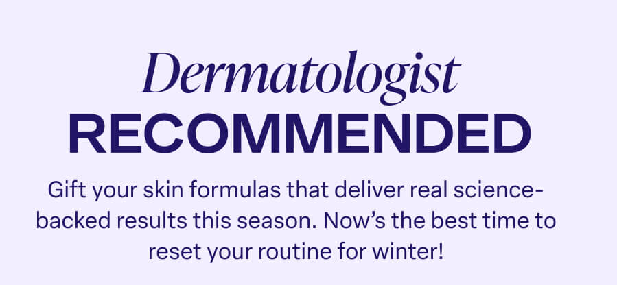 Dermatologist Recommended