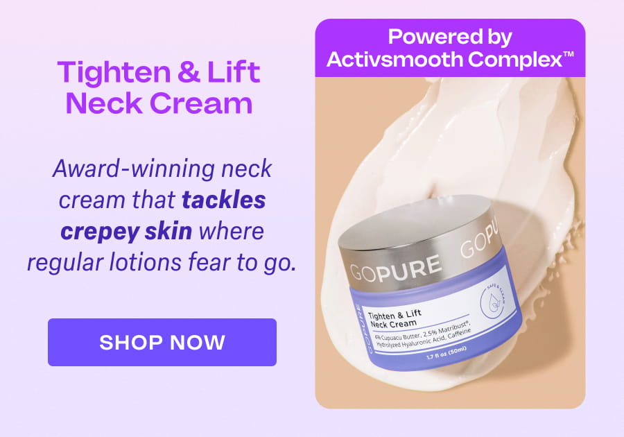 Tighten & Lift Neck Cream SHOP NOW