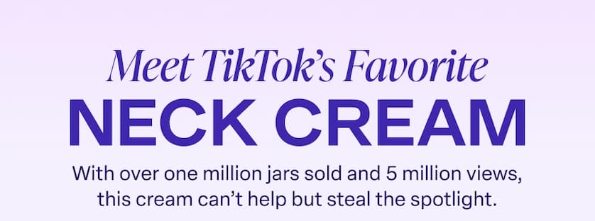 Meet TikTok's Favorite Neck Cream! Over 1 million jars sold, and 5 million views, get your hands on this viral product today!