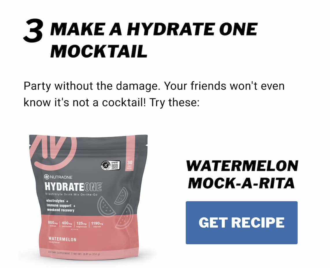 Tip 3 - Make a Hydrate One Mocktail