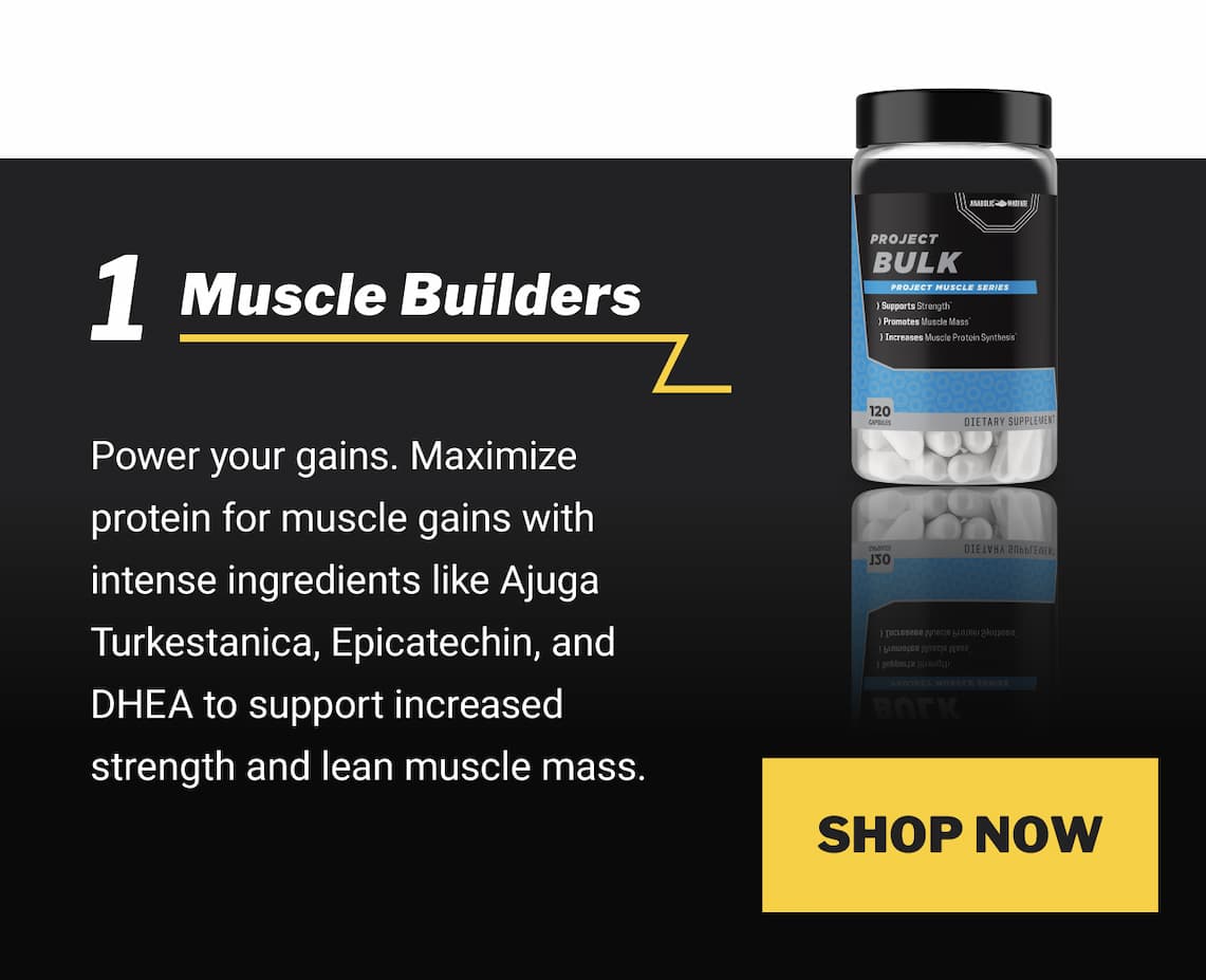 Muscle builders
