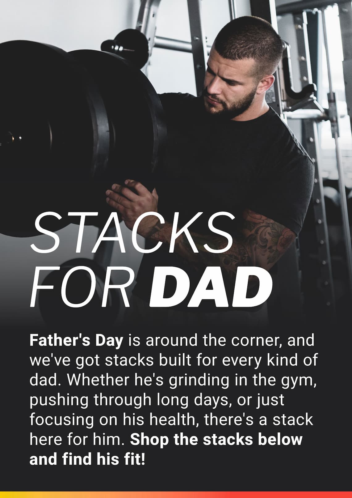 Stacks for Dad