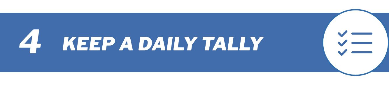 Keep a Daily Tallly