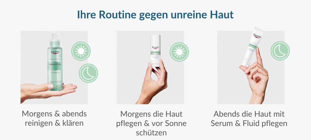 Ihre Routine gegen unreine Haut