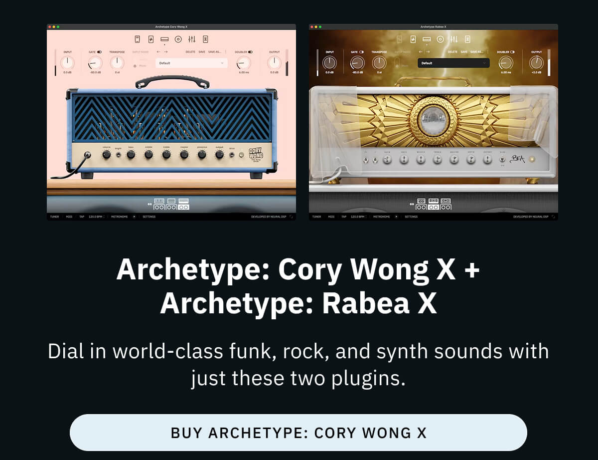 Archetype: Cory Wong X + Archetype: Rabea X Dial in world-class funk, rock, and synth sounds with just these two plugins.