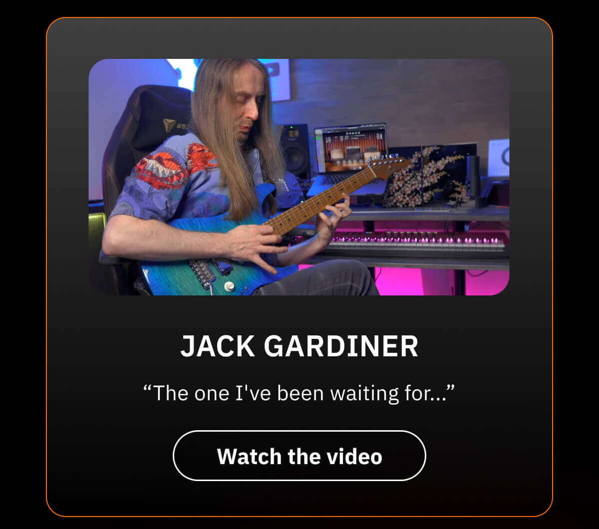 Jack Gardiner “The one I've been waiting for...”