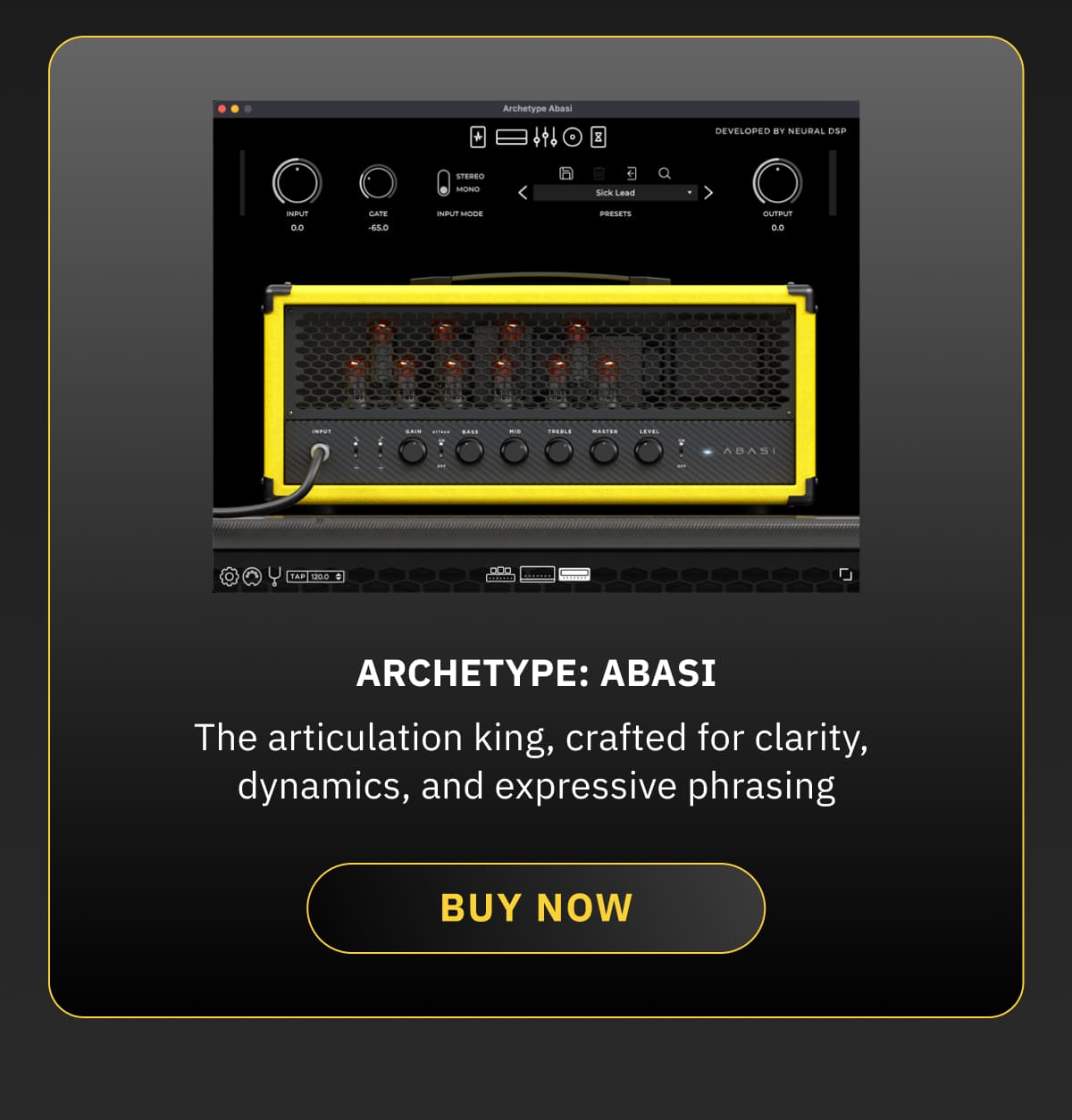 Archetype: Abasi: The articulation king, crafted for clarity, dynamics, and expressive phrasing 