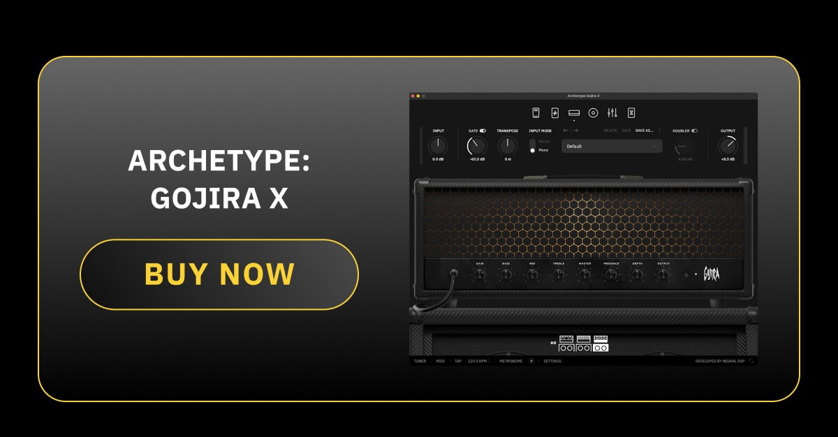 Archetype: Gojira X BUY NOW >>