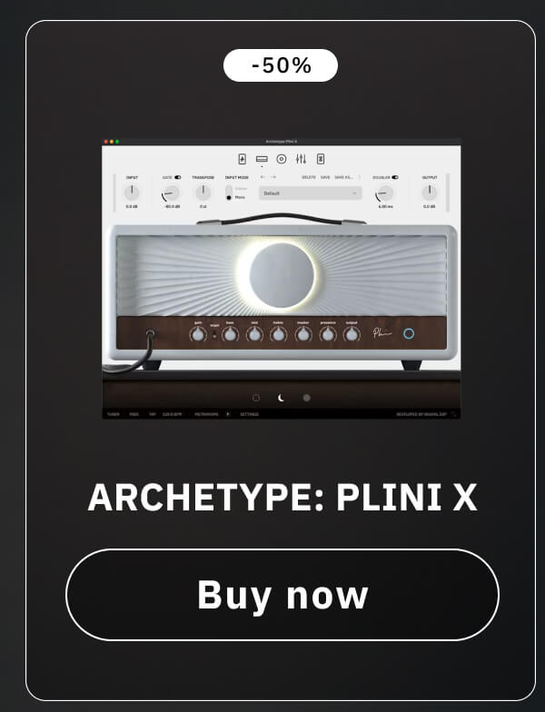 Archetype: Plini X