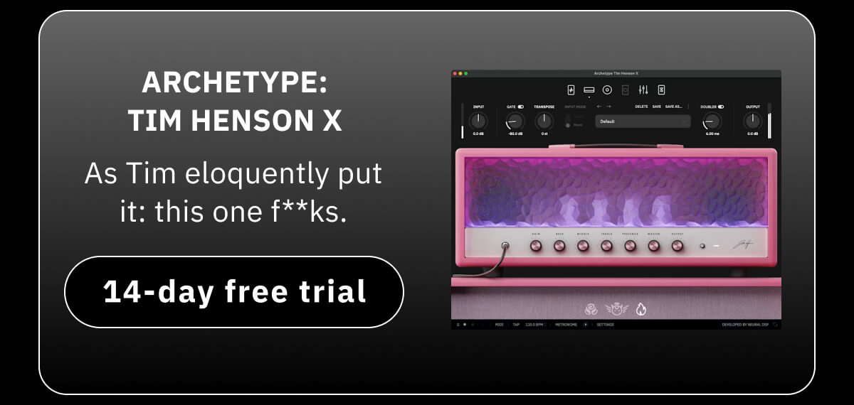 Archetype: Tim Henson X As Tim eloquently put it: this one f**ks.