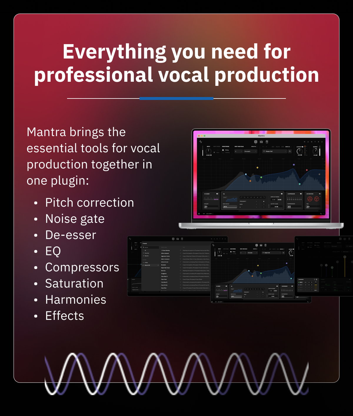 Everything you need for professional vocal production