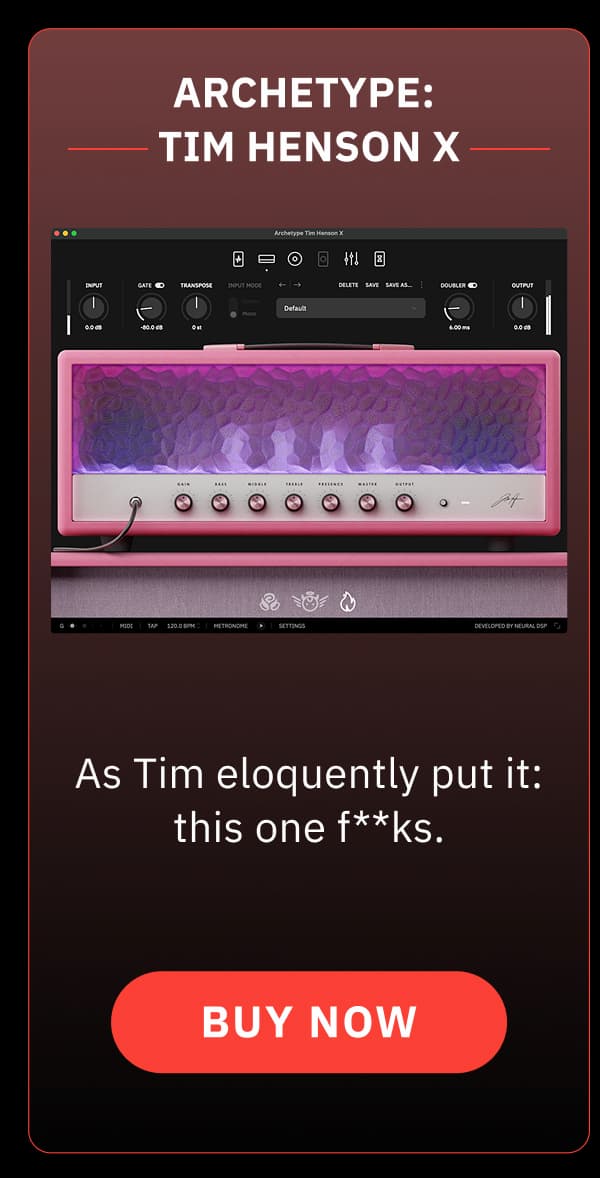 Archetype: Tim Henson X  As Tim eloquently put it: this one f**ks.