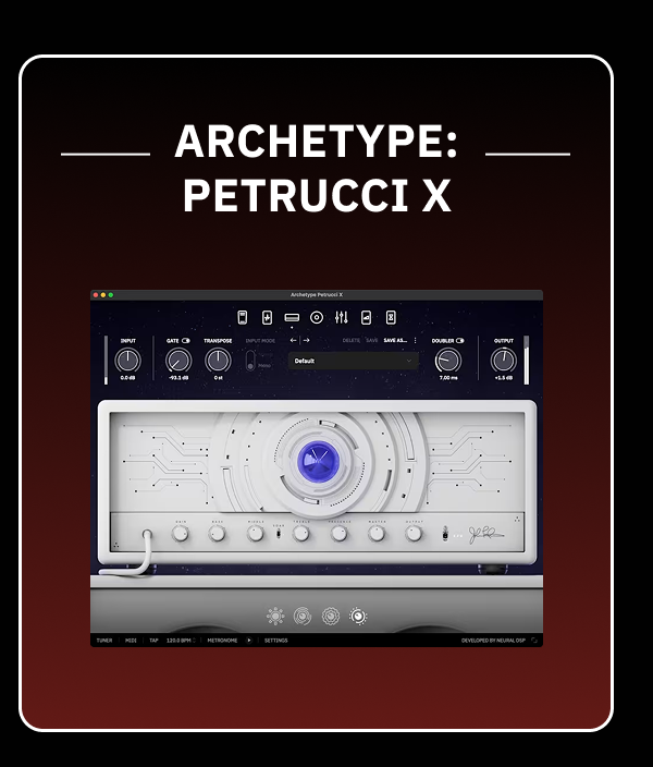 Archetype: Petrucci X