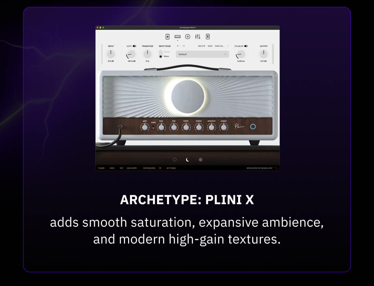 Archetype: Plini X adds smooth saturation, expansive ambience, and modern high-gain textures.