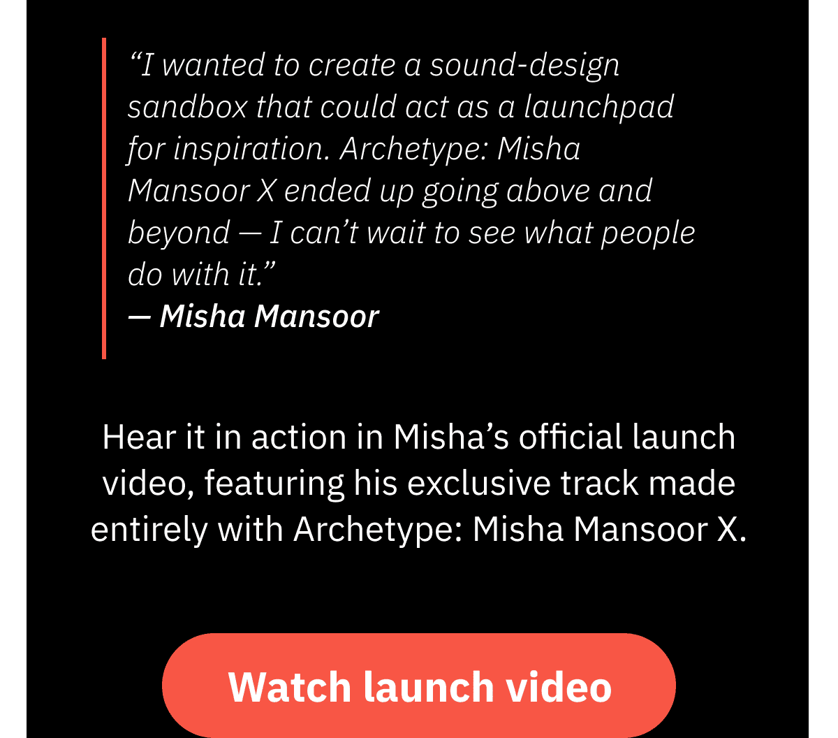 Watch Archetype: Misha Mansoor X Lanuch Video