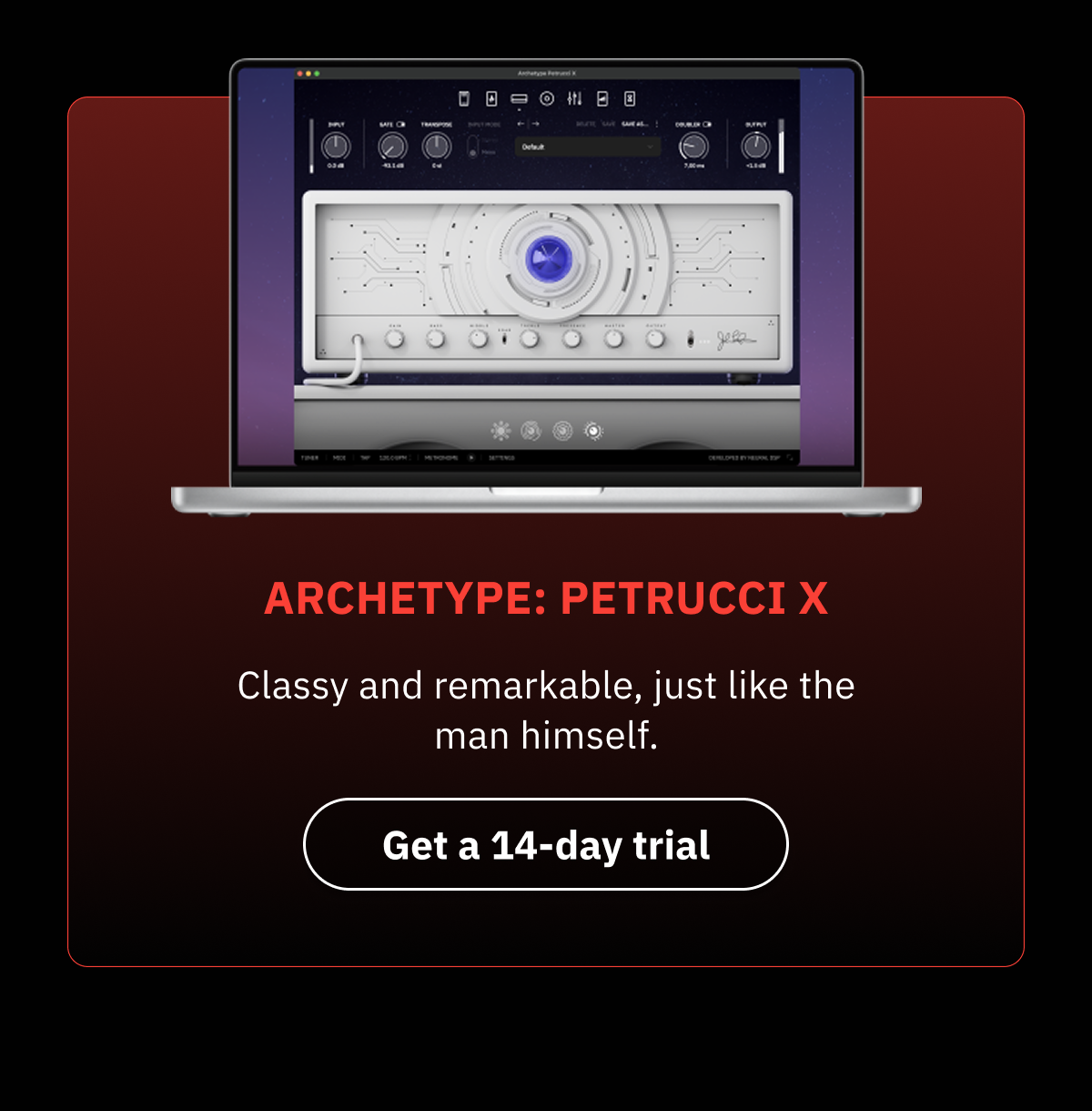 Archetype: Petrucci X