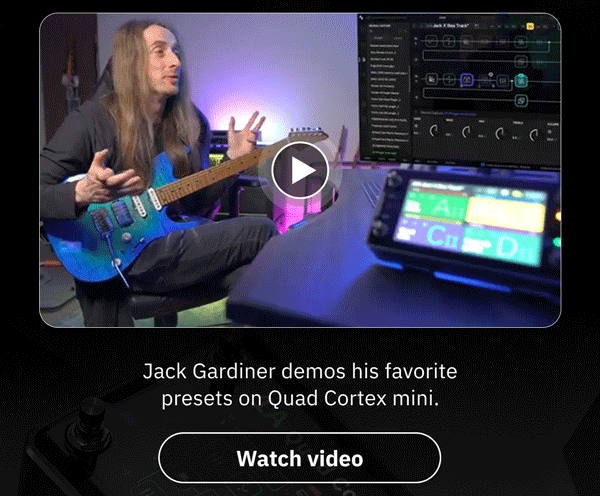 Jack Gardiner demos his favorite presets on Quad Cortex mini.