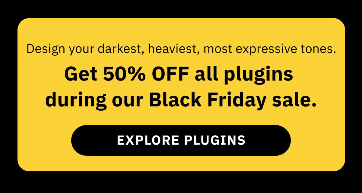 Get 50% OFF all plugins during our Black Friday sale. Explore Plugins