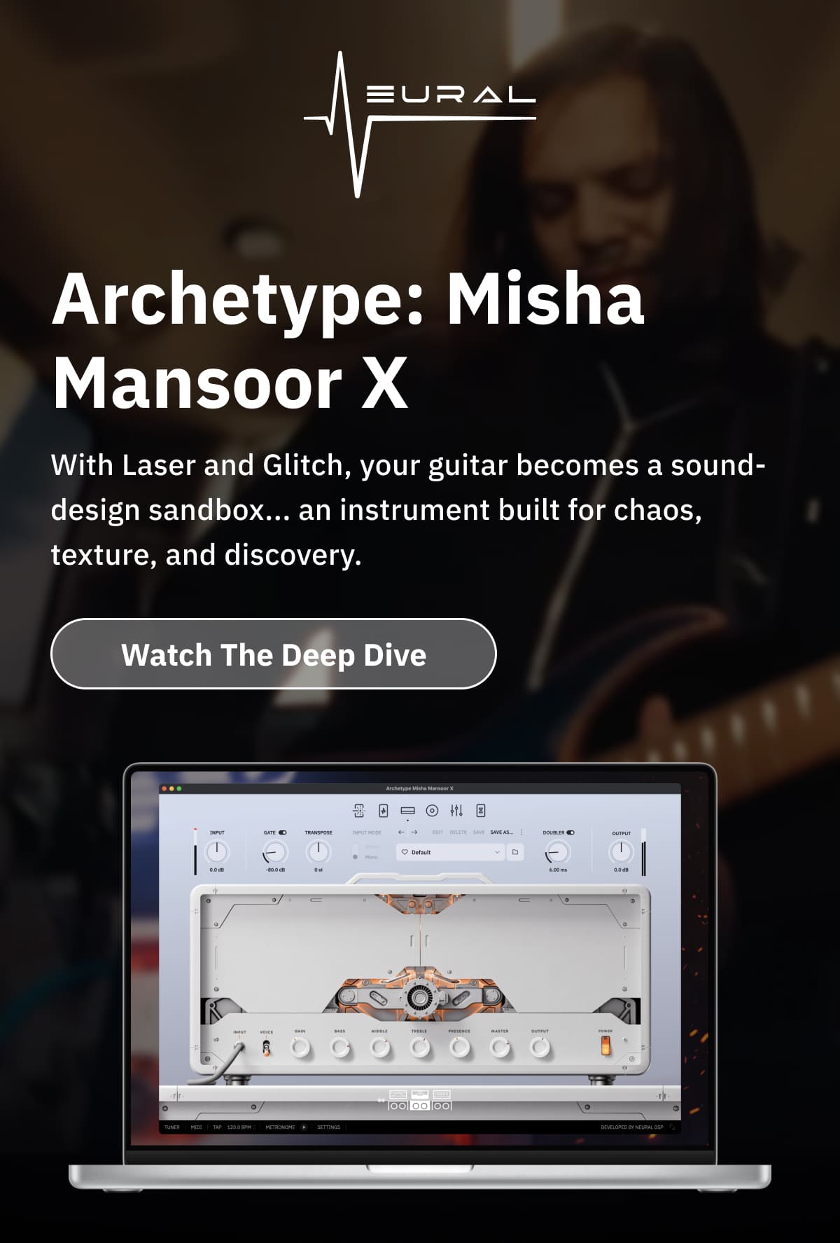 Archetype: Misha Mansoor X. With Laser and Glitch, your guitar becomes a sound-design sandbox... an instrument built for chaos, texture, and discovery.