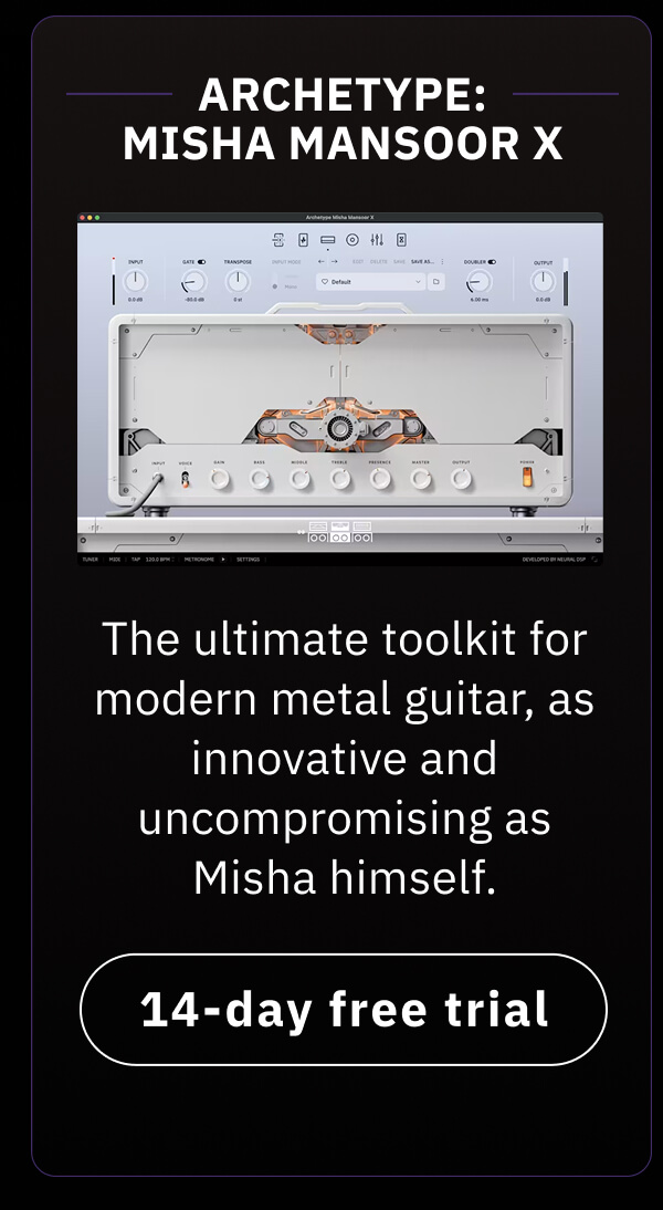 Archetype: Misha Mansoor X The ultimate toolkit for modern metal guitar, as innovative and uncompromising as Misha himself.