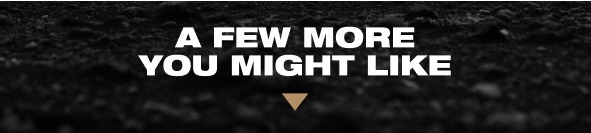 A Few More You Might Like