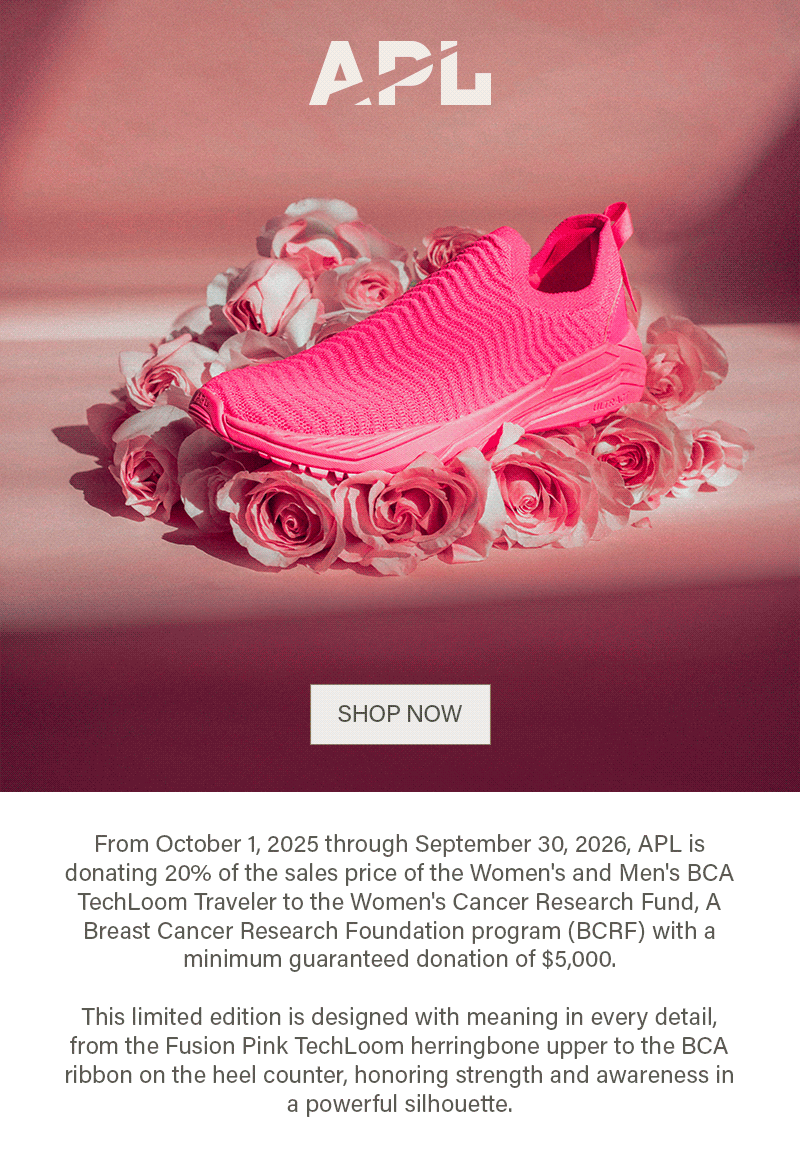 From October 1, 2025 through September 30, 2026, APL is donating 20% of the sales price of the Women's and Men's BCA TechLoom Traveler to the Women's Cancer Research Fund, A Breast Cancer Research Foundation program (BCRF) with a minimum guaranteed donation of $5,000.   This limited edition is designed with meaning in every detail, from the Fusion Pink TechLoom herringbone upper to the BCA ribbon on the heel counter, honoring strength and awareness in a powerful silhouette.