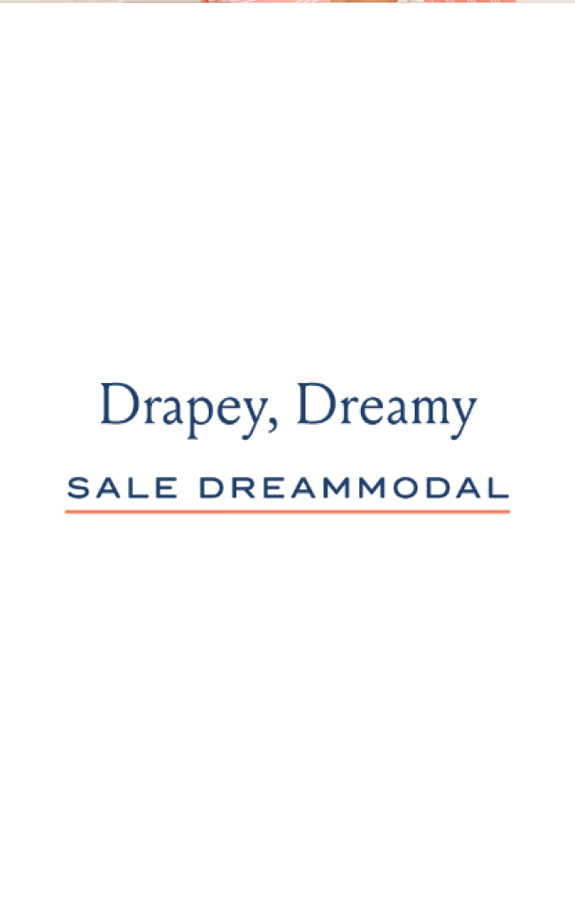 Drapey, Dreamy - SALE DREAMMODAL
