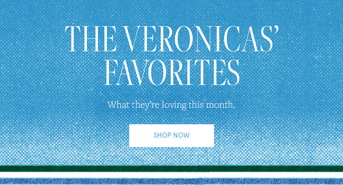 The Veronicas' Favorites