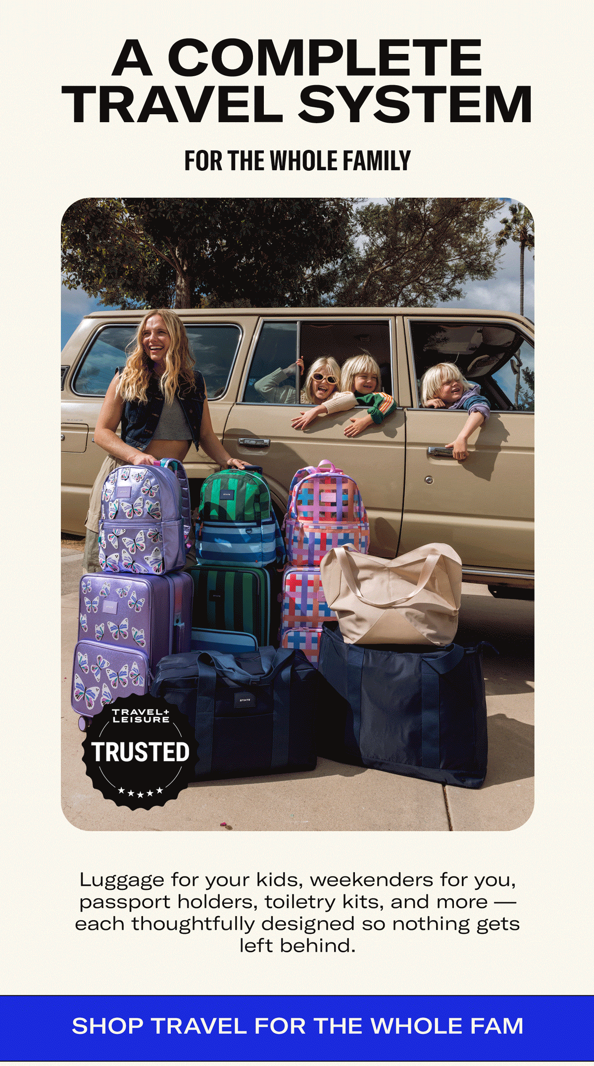 A complete travel system for the whole family